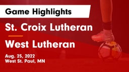 St. Croix Lutheran  vs West Lutheran Game Highlights - Aug. 25, 2022