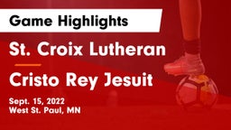 St. Croix Lutheran  vs Cristo Rey Jesuit Game Highlights - Sept. 15, 2022