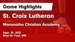 St. Croix Lutheran  vs Maranatha Christian Academy Game Highlights - Sept. 29, 2022