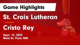 St. Croix Lutheran  vs Cristo Rey Game Highlights - Sept. 14, 2023