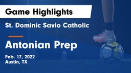 St. Dominic Savio Catholic  vs Antonian Prep  Game Highlights - Feb. 17, 2022