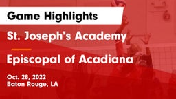 St. Joseph's Academy  vs Episcopal of Acadiana  Game Highlights - Oct. 28, 2022