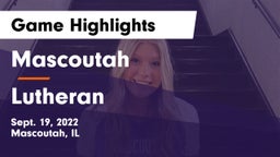 Mascoutah  vs Lutheran Game Highlights - Sept. 19, 2022