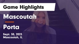 Mascoutah  vs Porta  Game Highlights - Sept. 30, 2023