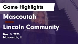 Mascoutah  vs Lincoln Community  Game Highlights - Nov. 3, 2023