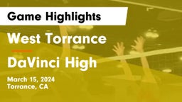 West Torrance  vs DaVinci High Game Highlights - March 15, 2024