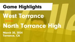 West Torrance  vs North Torrance High Game Highlights - March 20, 2024