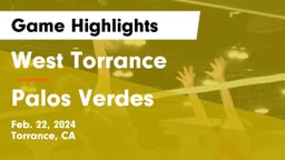 West Torrance  vs Palos Verdes  Game Highlights - Feb. 22, 2024