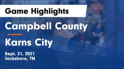 Campbell County  vs Karns City  Game Highlights - Sept. 21, 2021