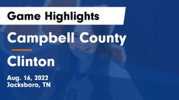 Campbell County  vs Clinton  Game Highlights - Aug. 16, 2022