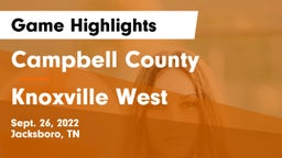 Campbell County  vs Knoxville West  Game Highlights - Sept. 26, 2022