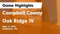 Campbell County  vs Oak Ridge JV Game Highlights - Sept. 6, 2022