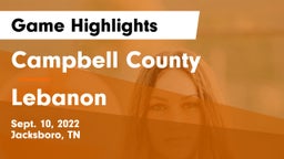 Campbell County  vs Lebanon  Game Highlights - Sept. 10, 2022