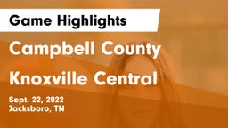 Campbell County  vs Knoxville Central  Game Highlights - Sept. 22, 2022