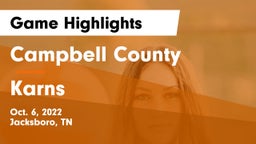 Campbell County  vs Karns  Game Highlights - Oct. 6, 2022