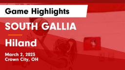 SOUTH GALLIA  vs Hiland  Game Highlights - March 2, 2023