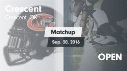 Matchup: Crescent  vs. OPEN 2016