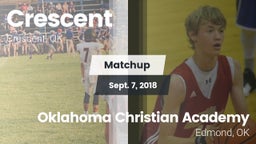 Matchup: Crescent  vs. Oklahoma Christian Academy  2018