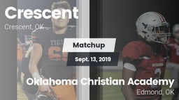 Matchup: Crescent  vs. Oklahoma Christian Academy  2019