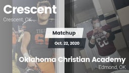 Matchup: Crescent  vs. Oklahoma Christian Academy  2020