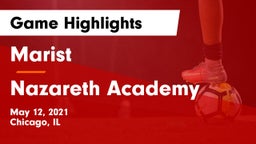 Marist  vs Nazareth Academy  Game Highlights - May 12, 2021