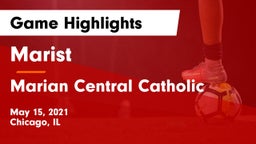Marist  vs Marian Central Catholic Game Highlights - May 15, 2021