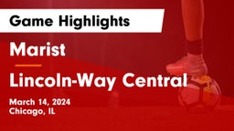 Marist  vs Lincoln-Way Central  Game Highlights - March 14, 2024