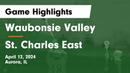 Waubonsie Valley  vs St. Charles East  Game Highlights - April 12, 2024