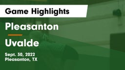 Pleasanton  vs Uvalde  Game Highlights - Sept. 30, 2022
