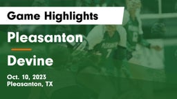 Pleasanton  vs Devine  Game Highlights - Oct. 10, 2023