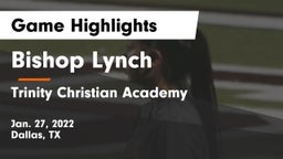 Bishop Lynch  vs Trinity Christian Academy  Game Highlights - Jan. 27, 2022