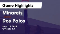 Minarets  vs Dos Palos Game Highlights - Sept. 23, 2023
