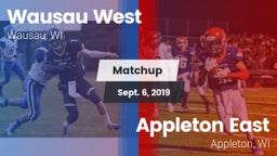 Matchup: Wausau   vs. Appleton East  2019