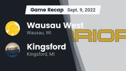 Recap: Wausau West  vs. Kingsford  2022