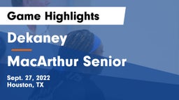 Dekaney  vs MacArthur Senior  Game Highlights - Sept. 27, 2022