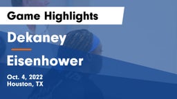 Dekaney  vs Eisenhower  Game Highlights - Oct. 4, 2022