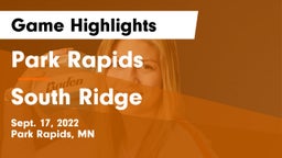 Park Rapids  vs South Ridge Game Highlights - Sept. 17, 2022