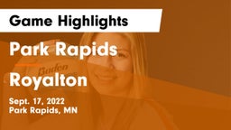 Park Rapids  vs Royalton Game Highlights - Sept. 17, 2022