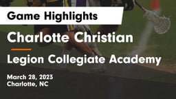 Charlotte Christian  vs Legion Collegiate Academy Game Highlights - March 28, 2023