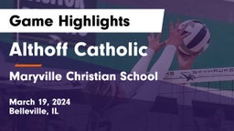 Althoff Catholic  vs Maryville Christian School Game Highlights - March 19, 2024