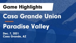 Casa Grande Union  vs Paradise Valley  Game Highlights - Dec. 7, 2021