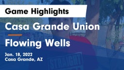 Casa Grande Union  vs Flowing Wells  Game Highlights - Jan. 18, 2022