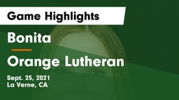 Bonita  vs Orange Lutheran Game Highlights - Sept. 25, 2021
