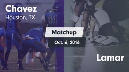 Matchup: Chavez  vs. Lamar 2016