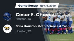 Recap: Cesar E. Chavez  vs. Sam Houston Math Science & Tech  2020