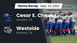 Recap: Cesar E. Chavez  vs. Westside  2022