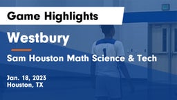 Westbury  vs Sam Houston Math Science & Tech  Game Highlights - Jan. 18, 2023