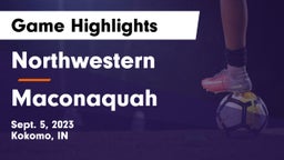 Northwestern  vs Maconaquah  Game Highlights - Sept. 5, 2023