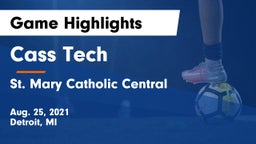 Cass Tech  vs St. Mary Catholic Central  Game Highlights - Aug. 25, 2021