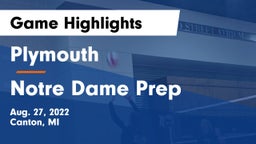 Plymouth  vs Notre Dame Prep  Game Highlights - Aug. 27, 2022